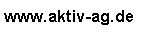 Textfeld: www.aktiv-ag.de